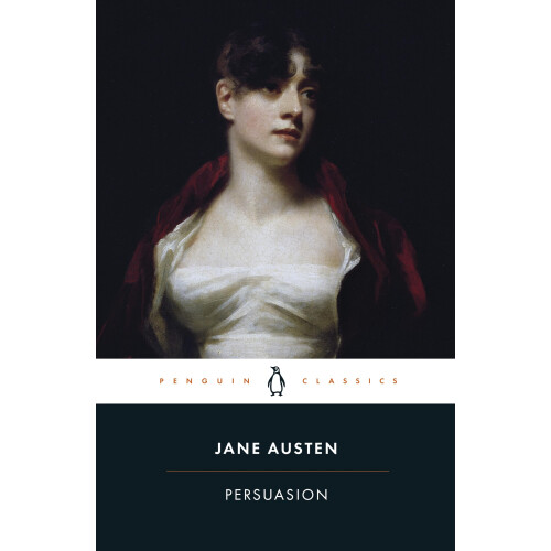 Persuasion: Jane Austen (Penguin Classics)