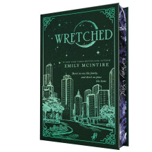 Wretched (Collector's Edition): A Dark Contemporary Romance and Fractured Fairy Tale (Never After Book 3)