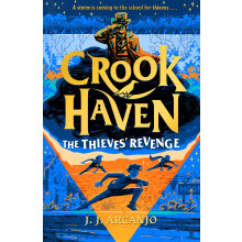 Crookhaven: The Thieves' Revenge: Book 5: Now a BBC Television series!
