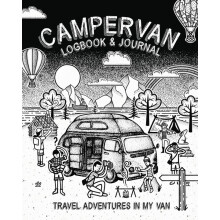 Campervan Logbook & Journal: Travel Adventures In My Van: Motorhome & Campsite Adventure Logbook: Track and Record Campground Info, Destinations, ...