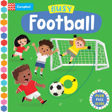 Busy Football: A Push, Pull, Slide Book (Campbell Busy Books, 57)