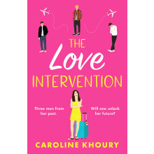 The Love Intervention: A spicy, whirlwind second chance romance