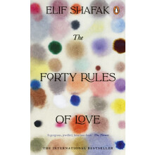 The Forty Rules of Love: The magical tale of love and self-discovery from the bestselling author of The Island of Missing Trees: 120 (Penguin Essenti