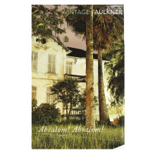 Absalom, Absalom!: William Faulkner (Vintage Classics)
