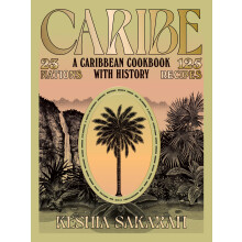 Caribe: A Caribbean Cookbook with History
