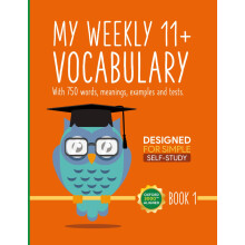My Weekly 11+ Vocabulary: Book 1, Ages: 9 - 10