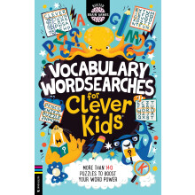 Vocabulary Wordsearches for Clever Kids: More than 140 puzzles to boost your word power