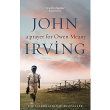 A Prayer For Owen Meany: a ‘genius’ modern American classic