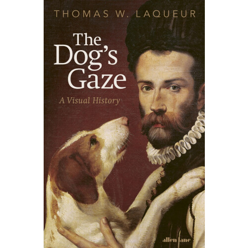 The Dog's Gaze: A Visual History