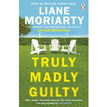 Truly Madly Guilty: From the bestselling author of Big Little Lies, now an award winning TV series