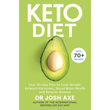 Keto Diet: Your 30-Day Plan to Lose Weight, Balance Hormones, Boost Brain Health, and Reverse Disease