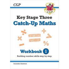 KS3 Maths Catch-Up Workbook 1 (with Answers): for Years 7, 8 and 9