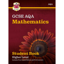 New GCSE Maths AQA Student Book - Higher (with fully worked answers and Online Edition) (CGP AQA GCSE Maths)