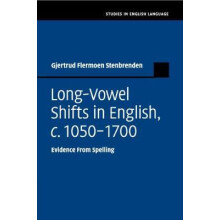 LongVowel Shifts in English c. 10501700 by Gjertrud Flermoen Stenbrend