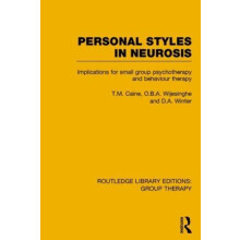Personal Styles in Neurosis RLE Group Therapy by D.A. Winter Hardcover