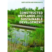 Constructed Wetlands and Sustainable Development by Kongjian Yu Paperb