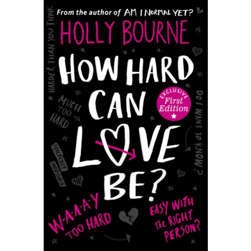 How Hard Can Love Be by Holly Bourne Paperback Book