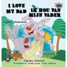 I Love My Dad Ik hou van mijn vader English Dutch Bilingual Edition by