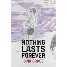 Nothing Lasts Forever by Sina Grace Paperback Book