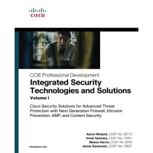Integrated Security Technologies and Solutions Volume I by Jamie Sanbo