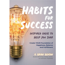 Habits for Success Inspired Ideas to Help You Soar Habits of Successfu