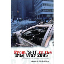 From 911 to the Iraq War 2003 International Law in an Age of Complexit