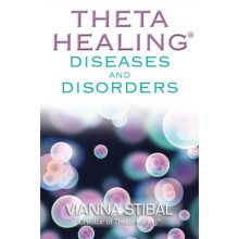 ThetaHealing Diseases and Disorders by Vianna Stibal Paperback Book