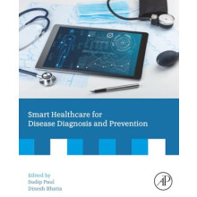 Smart Healthcare for Disease Diagnosis and Prevention Paperback Book