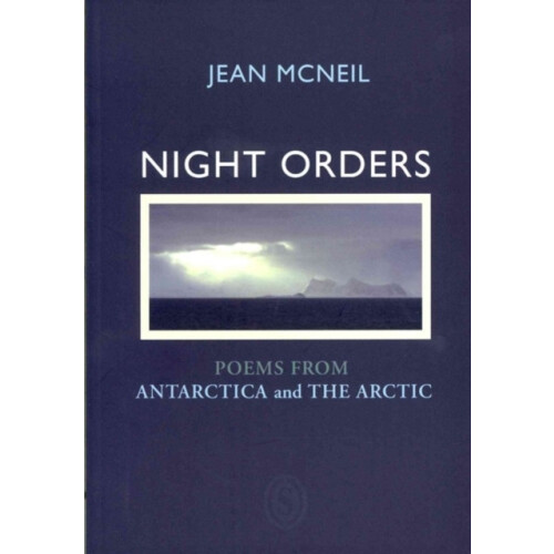 Night Orders Poems from the Arctic and Antarctic Paperback Book