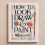 How to Look, Draw & Paint 2