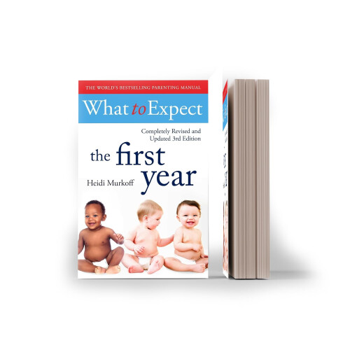 What To Expect The 1st Year [3rd Edition] 2