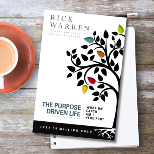 The Purpose Driven Life: What on Earth Am I Here For? 1