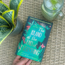 The Island at the End of Everything: from the bestselling author of The Girl of Ink & Stars