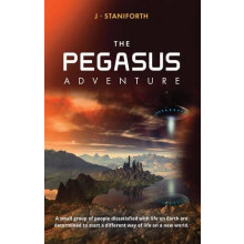 Pegasus Adventure by J. Staniforth Paperback Book