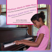 MyaGrace Wants to Make MusicMyaGrace quiere hacer msica by Jo Meserve