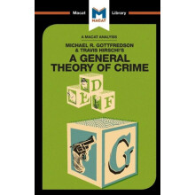 An Analysis of Michael R. Gottfredson and Travish Hirschis A General T