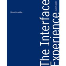Interface Experience A Users Guide by Kimon Keramidas Paperback Book