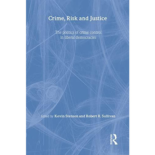 Crime Risk and Justice Hardcover Book