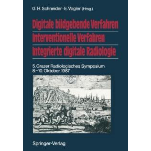 Digitale Bildgebende Verfahren Interventionelle Verfahren Integrierte