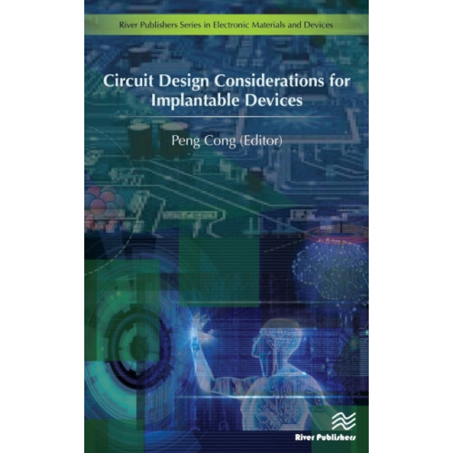 Circuit Design Considerations for Implantable Devices Hardcover Book