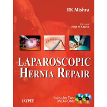 Laparoscopic Hernia Repair by RK Mishra Hardcover Book