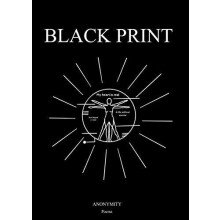 Black Print by Anonymity The Poet Paperback Book