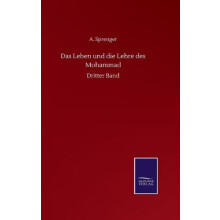 Das Leben und die Lehre des MohammadDritter Band by A. Sprenger Hardco