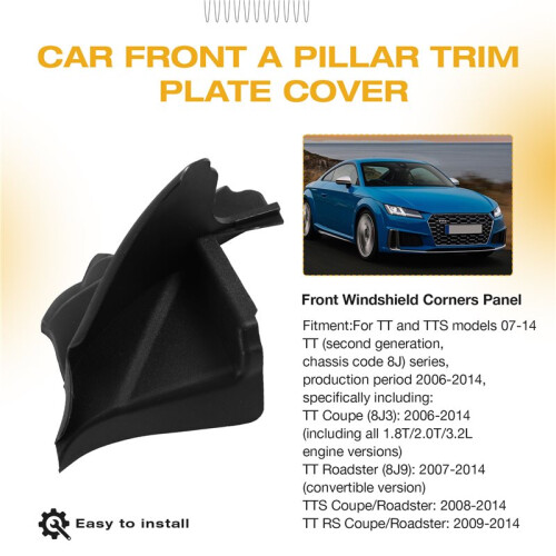 Front Windshield Corners Panel Outer Lower A-Pillar Cover Trim for  TT TTS 07-14 Exterior Trim Panel 8J0853172A R 1