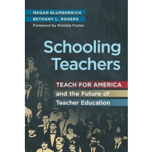 Schooling Teachers by Bethany L. Rogers Paperback Book