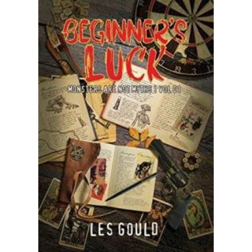Beginners Luck by L. R. Gould Hardcover Book