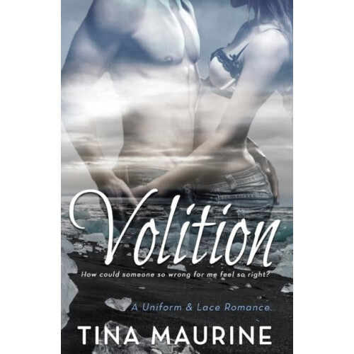 Volition by Tina Maurine Paperback Book