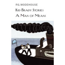 Kid Brady Stories A Man of Means by P.G. Wodehouse Hardcover Book