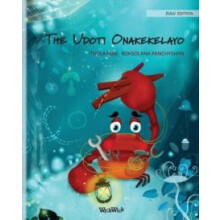 The Udoti Onakekelayo Zulu Edition of The Caring Crab by Tuula Pere Pa