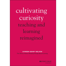 Cultivating Curiosity by Doreen Gehry Nelson Hardcover Book